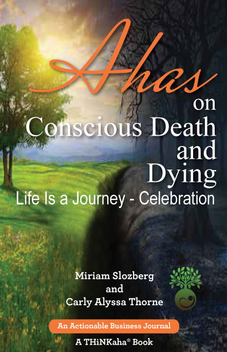 Ahas on Conscious Death and Dying