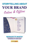 Storytelling About Your Brand Online & Offline