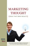 Marketing Thought: Tools, Tactics, and Strategies that Drive Results