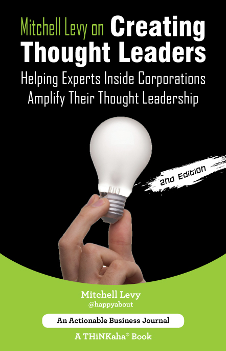 Mitchell Levy on Creating Thought Leaders (2nd Edition)