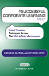 #SUCCESSFUL CORPORATE LEARNING tweet Book 04