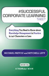 #SUCCESSFUL CORPORATE LEARNING tweet Book 05