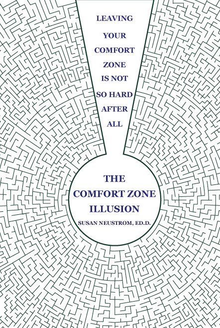 The Comfort Zone Illusion