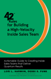 42 Rules for Building a High Velocity Inside Sales Team
