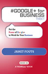 #GOOGLE+ for BUSINESS tweet Book01