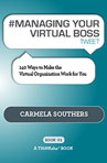 #MANAGING YOUR VIRTUAL BOSS tweet Book01