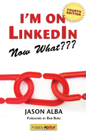 I'm on LinkedIn--Now What???