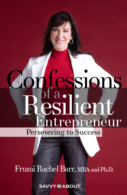 Confessions of a Resilient Entrepreneur