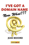 I've Got a Domain Name--Now What???
