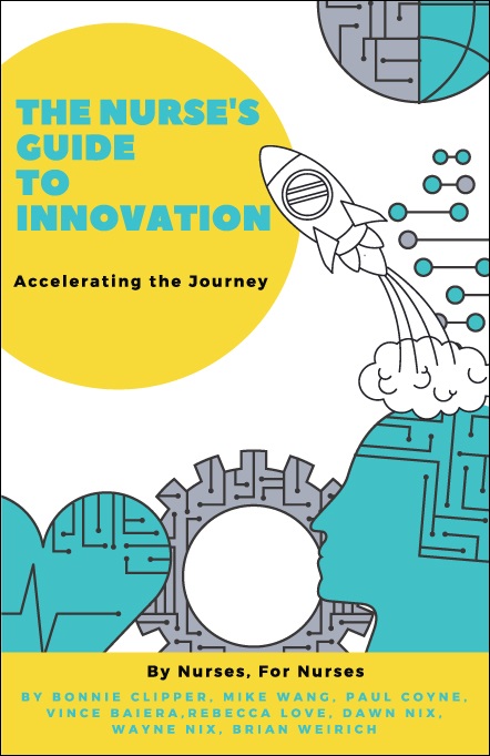 The Nurse's Guide to Innovation